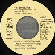 Norro Wilson - Ain't It Good (To Feel This Way)