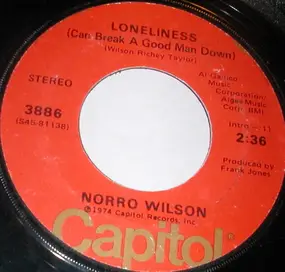 Norro Wilson - Loneliness (Can Break A Good Man Down)