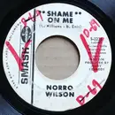 7inch Vinyl Single - Norro Wilson - Shame On Me / Let Me Go Back