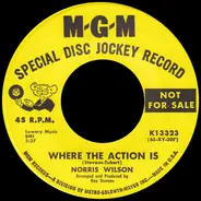 Norro Wilson - Where The Action Is