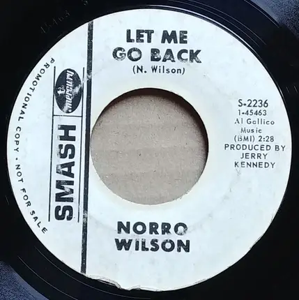 Norro Wilson - Shame On Me / Let Me Go Back