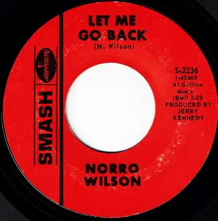 Norro Wilson - Shame On Me / Let Me Go Back