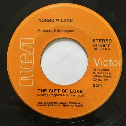 Norro Wilson - The Sweet Lips That Kiss Me Good Morning