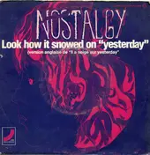 Nostalgy - It Snowed On 'Yesterday' / That Child Isn't Mine