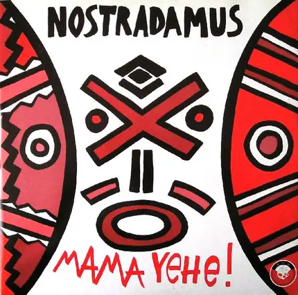 Nostradamus - Mama Yehe!