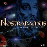 Nostradamus - A Storm of Dreams