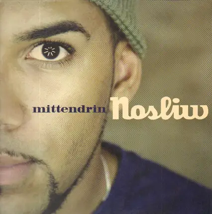 Nosliw - Mittendrin