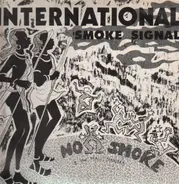 No Smoke - International Smoke Signal