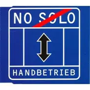 No Solo - Handbetrieb