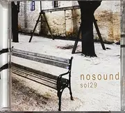 CD & DVD - Nosound - Sol29