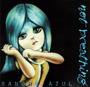 Not Breathing - Sangre Azul