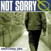 7inch Vinyl Single - Not Sorry - Moving On - EP