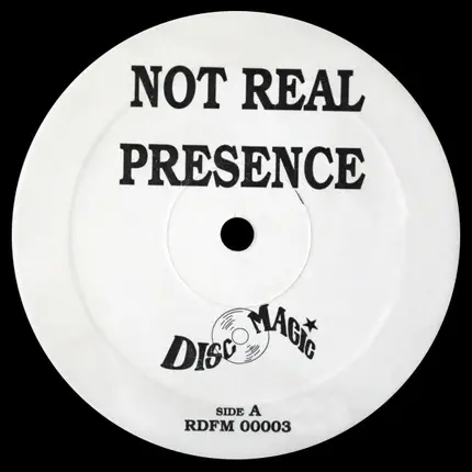 Not Real Presence - Chiki Chika