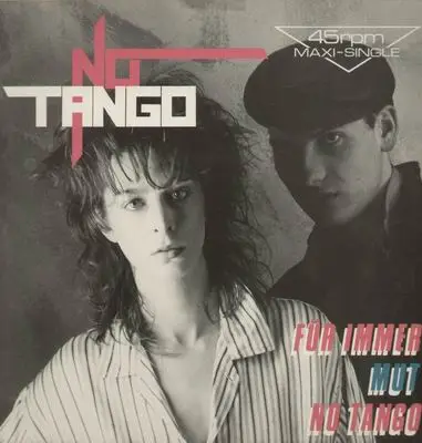 No Tango - Für Immer / Mut