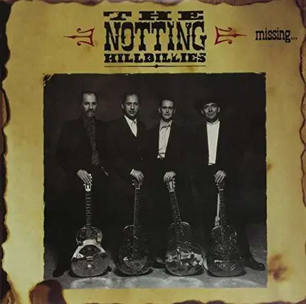 Notting Hillbillies - Missing.....