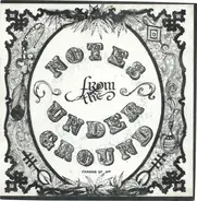Notes From The Underground - Notes from the Underground