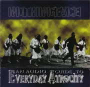 CD - Nothingface - An Audio Guide To Everyday Atrocity