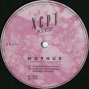 12inch Vinyl Single - Nothus - Fragments Of Loneliness - EP