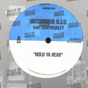 The Notorious B.I.G. - Hold Ya Head / There They Go / Unpredictable