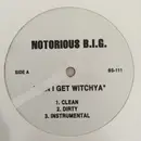12inch Vinyl Single - Notorious B.I.G. - Can I Get A Witchya
