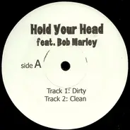 Notorious B.I.G. Feat. Bob Marley - Hold Your Head