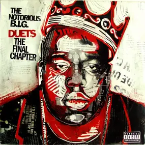 The Notorious B.I.G. - Duets (The Final Chapter)