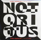 Notorious - The Swalk