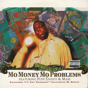 The Notorious B.I.G. - Mo Money Mo Problems