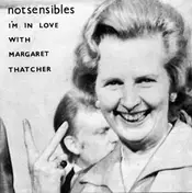 Notsensibles - I'm In Love With Margaret Thatcher