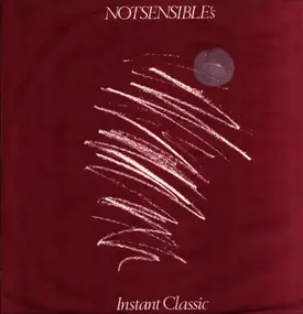 Notsensibles - Instant Classic