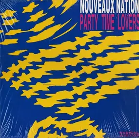 Nouveaux Nation - Party Time Lovers