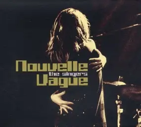 Nouvelle Vague - The Singers