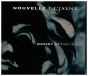 CD - Nouvelle Cuisine - Mozart Revisited - Digibook