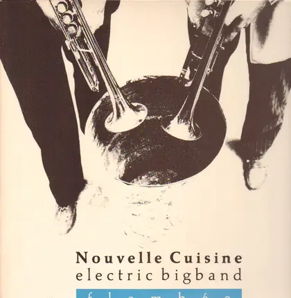 Nouvelle Cuisine - Flambée
