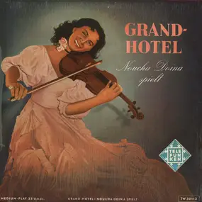 Noucha Doina - Grand-Hotel