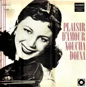 Noucha Doina - Plaisir D'Amour