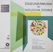 Noucha Doina - Zigeunermusik