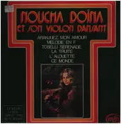 Noucha Doina - Noucha Doina Et Son Violon Dansant