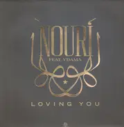 Nouri Feat. Ydama - Loving You