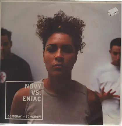 Novy vs. Eniac - Someday > Somehow