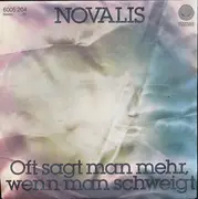 7inch Vinyl Single - Novalis - Oft Sagt Man Mehr, Wenn Man Schweigt