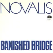 Novalis - Banished Bridge