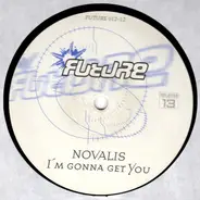 Novalis - I'm Gonna Get You