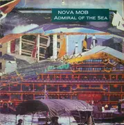 12'' - Nova Mob - Admiral Of The Sea