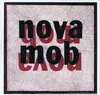 7'' - Nova Mob - Cavalry / Madhouse