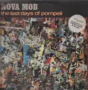 Nova Mob - The Last Days Of Pompeii