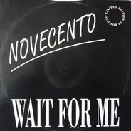 Novecento - Wait For Me