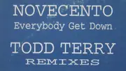 12inch Vinyl Single - Novecento - Everybody Get Down (Todd Terry Remixes)