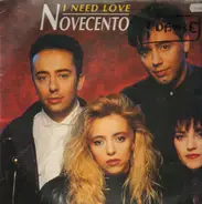 Novecento - I Need Love