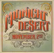 November 2nd - Midnight Desert (Bonus Disc)